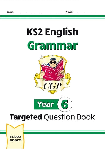 KS2 English Year 6 Grammar Targeted Question Book (with Answers)