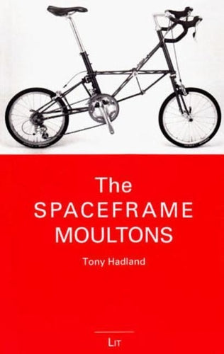 The Spaceframe Moultons