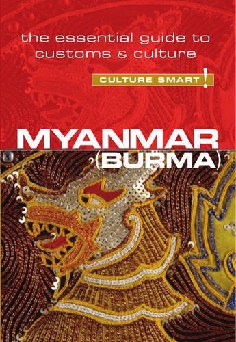 Myanmar (Burma) - Culture Smart!