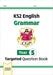 KS2 English Year 5 Grammar Targeted Question Book (with Answers)