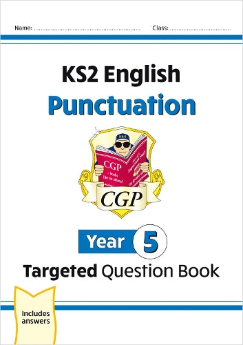 KS2 English Year 5 Punctuation Targeted Question Book (with Answers)