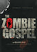 The Zombie Gospel – The Walking Dead and What It Means to Be Human