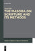The Masora on Scripture and Its Methods (Fontes et Subsidia ad Bibliam pertinentes, 7