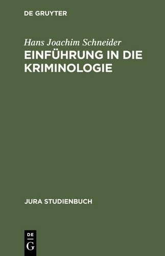 Einführung in die Kriminologie (Jura Studienbuch) (German Edition