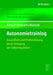 Das Autonomietraining: Gesundheit Und Problemlösung durch Anregung der Selbstregulation (German Edition