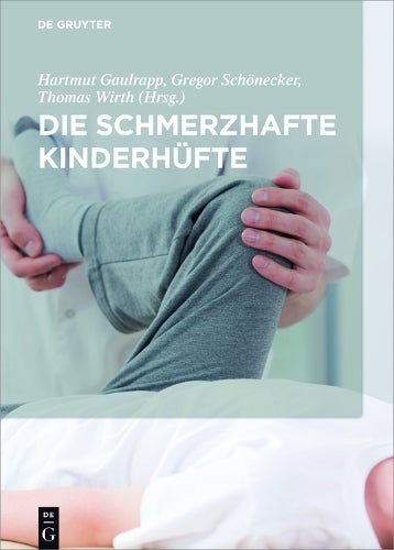 Die schmerzhafte Kinderhüfte (German Edition