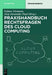 Rechtsfragen des Cloud Computing: Herausforderungen für die unternehmerische Praxis (De Gruyter Praxishandbuch) (German Edition