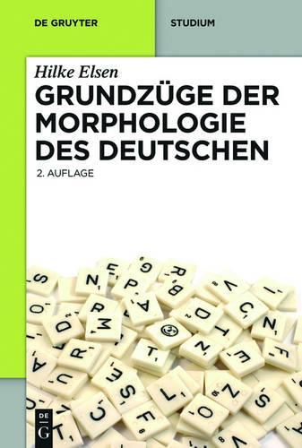 Grundzüge der Morphologie des Deutschen (De Gruyter Studium) (German Edition