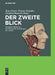 Der zweite Blick: Besondere Objekte aus den historischen Sammlungen der Charité (German Edition