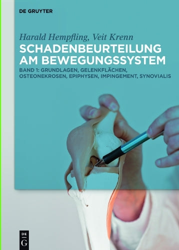 Grundlagen, Gelenkflächen, Osteonekrosen, Epiphysen, Impingement, Synovialis (German Edition