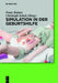 Simulation in der Geburtshilfe (German Edition