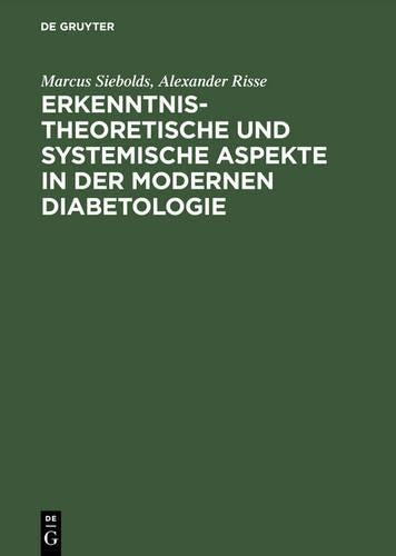 Erkenntnistheoretische und systemische Aspekte in der modernen Diabetologie (German Edition
