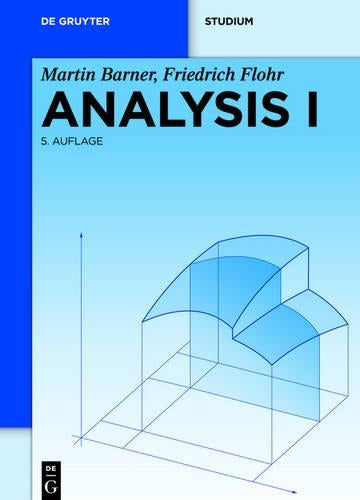 Analysis I (De Gruyter Lehrbuch) (German Edition