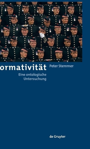 Normativität: Eine ontologische Untersuchung (German Edition