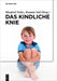 Das kindliche Knie (German Edition