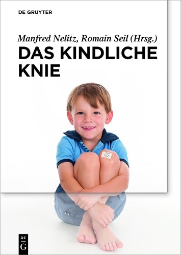 Das kindliche Knie (German Edition