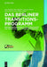 Das Berliner TransitionsProgramm: Sektorübergreifendes Strukturprogramm zur Transition in die Erwachsenenmedizin (German Edition