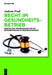 Recht im Gesundheitsbetrieb: Gesetze und Verordnungen für die Betriebsführung im Gesundheitswesen (German Edition