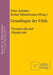 Grundlagen der Ethik: Normativität und Objektivität (Practical Philosophy, 1) (German Edition