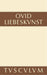 Liebeskunst / Ars Amatoria