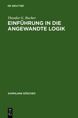 Einführung in die angewandte Logik (Sammlung Göschen, 2231) (German Edition