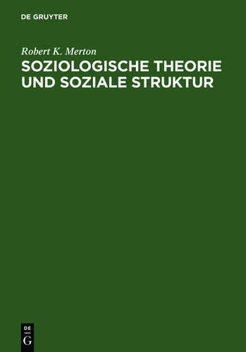 Soziologische Theorie und soziale Struktur (German Edition