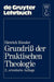 Grundriß der Praktischen Theologie (De Gruyter Lehrbuch) (German Edition