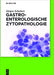 Gastroenterologische Zytopathologie (German Edition