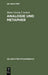 Analogie Und Metapher: Grundlegung einer Theorie der bildlichen Rede (De Gruyter Studienbuch