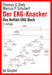 Der Ekg-Knacker