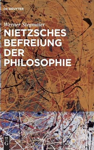 Nietzsches Befreiung der Philosophie: Kontextuelle Interpretation des V. Buchs der "Fröhlichen Wissenschaft" (Nietzsche Heute / Nietzsche Today) (German Edition