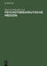 Psychotherapeutische Medizin: Psychoanalyse - Psychosomatik - Psychotherapie. Ein Leitfaden für Klinik und Praxis (German Edition