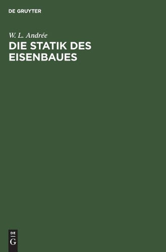 Die Statik des Eisenbaues (German Edition