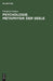 Psychologie. Metaphysik der Seele (German Edition