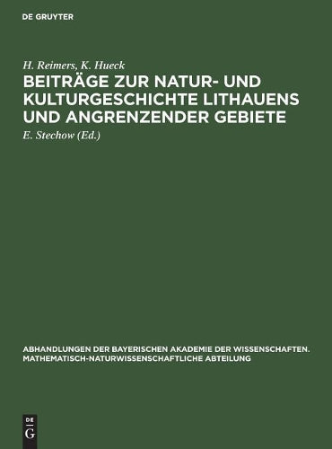 Beiträge zur Natur- und Kulturgeschichte Lithauens und angrenzender Gebiete: Vegetationsstudien auf lithauischen und ostpreussischen Hochmooren ... Abteilung, 10, Suppl.) (German Edition