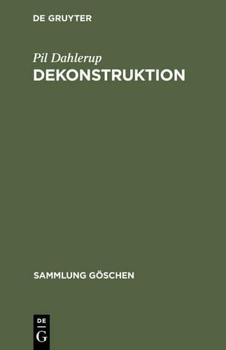 Dekonstruktion: Die Literaturtheorie der 1990er (Sammlung Göschen, 2813) (German Edition