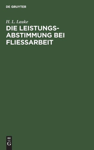 Die Leistungsabstimmung bei Fließarbeit (German Edition