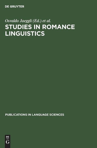 Studies in Romance Linguistics: Selected Papers of the Fourteenth Linguistic Symposium on Romance Languages (Publications in Language Sciences, 24
