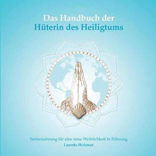 Das Handbuch der Hüterin des Heiligtums