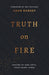 Truth on Fire