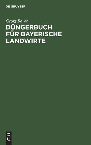 Düngerbuch für bayerische Landwirte (German Edition