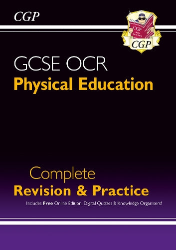 GCSE Physical Education OCR Complete Revision & Practice (with Online Edition)
