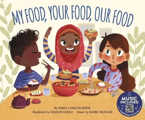 How are We Alike and Different? My Food, Your Food, Our Food