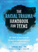 The Racial Trauma Handbook for Teens