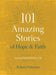 101 Amazing Stories of Hope and Faith
