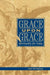 Grace Upon Grace: Spirituality for Today