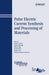 Pulse Electric Current Synthesis and Processing of Materials