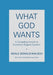 What God Wants