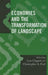 Economies and the Transformation of Landscape