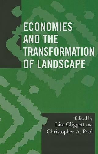 Economies and the Transformation of Landscape